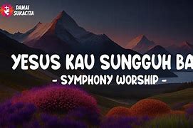 Yesus Kau Sungguh Baik